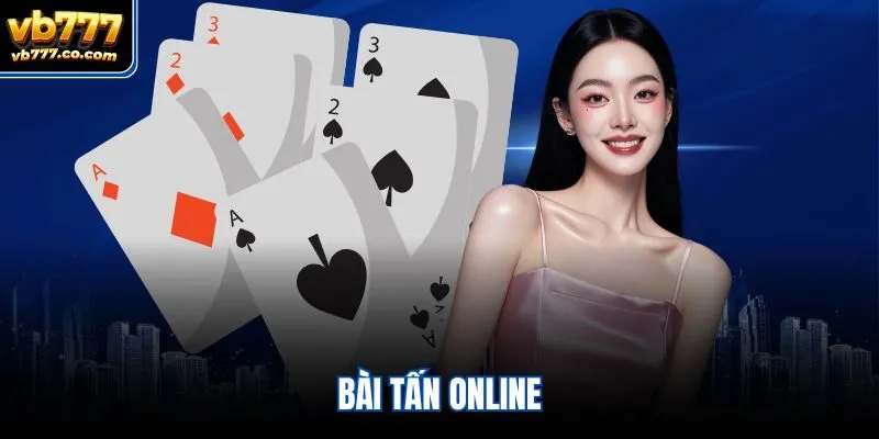 Bài tấn online