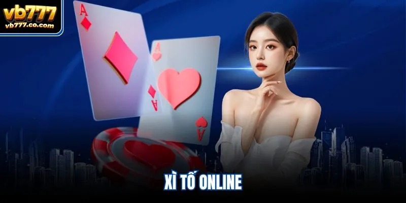 Xì tố online
