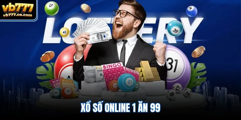 Xổ số online 1 ăn 99